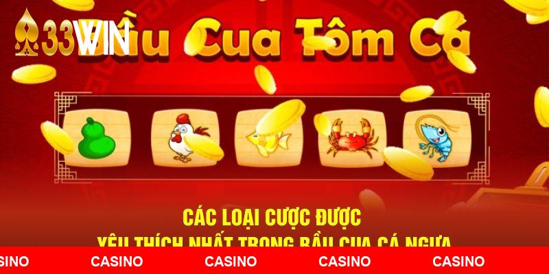 Các loại cược được yêu thích nhất trong bầu cua cá ngựa