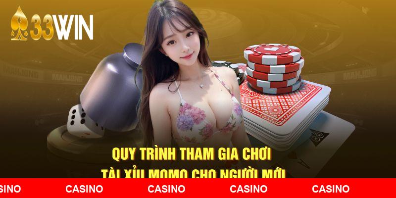 Quy trình tham gia chơi tài xỉu Momo cho người mới